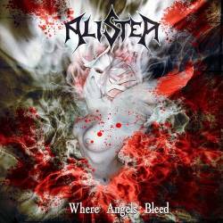 Alister (SRB) : Where Angels Bleed (Single)